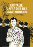 En Italie , il n'y a que de svrais hommes.jpg