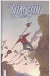 the shaolin cowboy.JPG