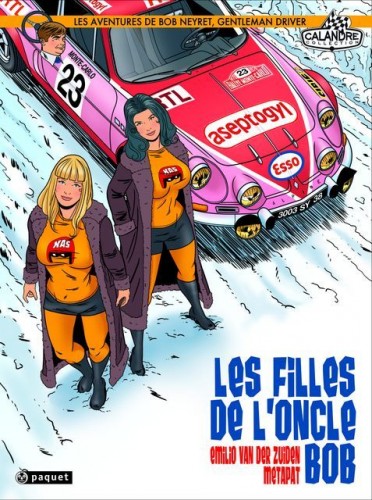 Capitol, Emilio Van Der Zuiden, Metapat, Les aventures de Bob Neyret, Calandre, Paquet,courses automobiles, Rallye, Montecarlo.