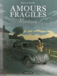Capitol, Amours fragiles, Jean-Michel Beuriot, Philippe Richelle,Castreman,Roman historique, 2e guerre mondiale, 40-45