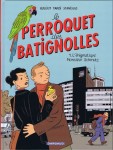 Capitol, Barthélémy Stanislas, Michel Boujut, Jacques Tardi, Dargaud, Le perroquet des Batignolles, Polar, Thriller,France inter