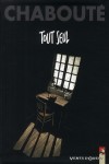 tout seul, chabouté, vents d'ouest, roman graphique