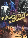 hurlements en coulisses, futuropolis, 012013, 810, musique, hurlements d'leo, concerts, moynot, one shot, recit, rock n roll