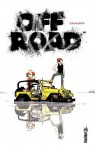 off road,sean murphy,urban comics,indies,aventure,amitié