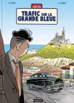 Jacques Gipar, Trafic sur la grande bleue, Delvaux, Dubois, Paquet, Calandre, 04/2013