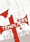 templiers,mechner,pham,puvilland,akileos,aventure,histoire,chevaliers,moyen âge,trésor,braquage,casse