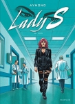 Lady S, ADN, Aymond, Van Hamme, Dupuis, 8/10, Aventure, services secrets, thriller, 11/2014