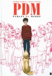 PDM, Jésus alonso, Paquet, Groupe Paquet, 8/10, autobiographie, édition, 02/2015