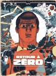 retour à zéro,smolderen,bourlaud,wul,ankama,univers de stéphane wul,science-fiction,anticipation,space opera,710,032015