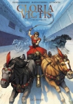Gloria victis, Guerrero, Fernandez, Le Lombard, 7/10, Histoire, antiquité, jeux du cirque, courses de chars, 04/2015