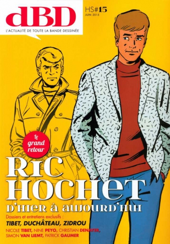 dBD, Hors série,  Ric Hochet, Tibet, Duchâteau, Zidrou, Van Liemt, polar, thriller, 06/2015