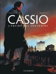 Cassio, l'Empire des souvenirs, Desberg, Reculé, Le Lombard, thriller historique, 15 septembre 2015