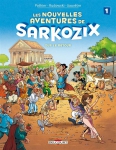 nouvelles aventures de sarkosix, pothier, rudowski, delcourt, humour, parodie, politique, 1.5/5,12/2015