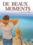 de beaux moments, jim, bamboo, grand angle, société,  roman graphique, chronique sociale, 7/10, 10/2015