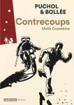 Contrecoups, Malik Oussekine, Bollée, Puchol, Casterman, Ecritures, 16 mars 2016, roman graphique