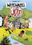 darnaudet,elric,Witchazel et le sort du Wlouf!,jeunesse,humour,paquet,kramiek,