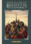 breizh histoire de la bretagne, Une nouvelle terre, Nicolas Jarry, Thierry Jigourel, Erwann Seure-Le-Bihan, Soleil Celtic, Bretagne, Historique