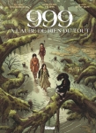 999 à l'aube de rien du tout, claude daubercies, denis-pierre filippi, marco bianchini, glénat, adaptation, historique, aventure, initiatique.