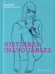 Histoires inavouables, ovidie D'aviau, Delcourt, sexe,adulte, érotisme,11/2013
