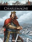 ils ont fait l'histoire,charlemagne,bruneau,delmas,lemercier,bührer thierry,glénat,fayard,histoire,carolingien,europe,empereur