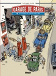 garage de paris,dugomier,bazile,glénat,plein gaz,voiture,automobile,4cv,2cv,dyna z,coccinelle,203,r8 gordini,traction avant,jeep,aronde,alpine a110