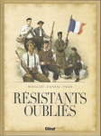 résistants oubliés,kamel mouellef,olivier jouvray,baptiste payen,glenat