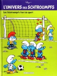L'univers des Schtroumpfs, Peyo, Studio Peyo, Le Lombard,8/10,  sport, humour, 07/2015