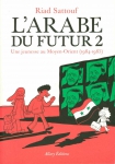 L'arabe du futur, Riad Sattouf, Allary, 8.5/10, Syrie, Jeunesse, école, 06/2015
