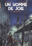 Un hommede joie, La ville monstre.2, François, Hautière, Casterman, 06 avril 2016, récit réaliste