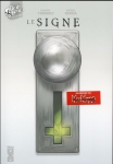 Le signe, angoisse, fantastique, horreur, noir et blanc, Philippe thirault, Manuel Garcia