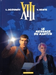 xiii,l'héritage de jason mac lane,yves sente,iouri jigounov,complot,amnésie,états unis,thriller