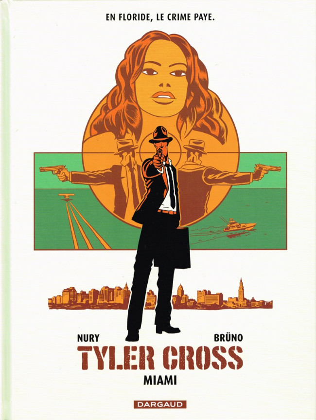 https://sambabd.net/2018/04/20/tyler-cross-tome-3-miami/