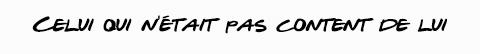 MOINS SATISFAIT