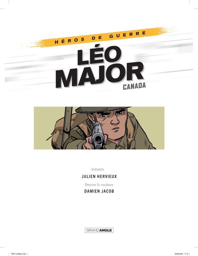 Couverture de bande dessinée sur Léo Major, un héros de guerre canadien, avec un personnage armé d'une arme à feu.