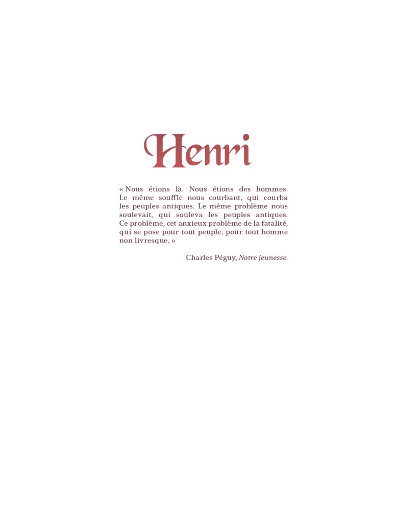 Texte de Charles Péguy sur la condition humaine, intitulé 'Henri', extrait de 'Notre jeunesse'.